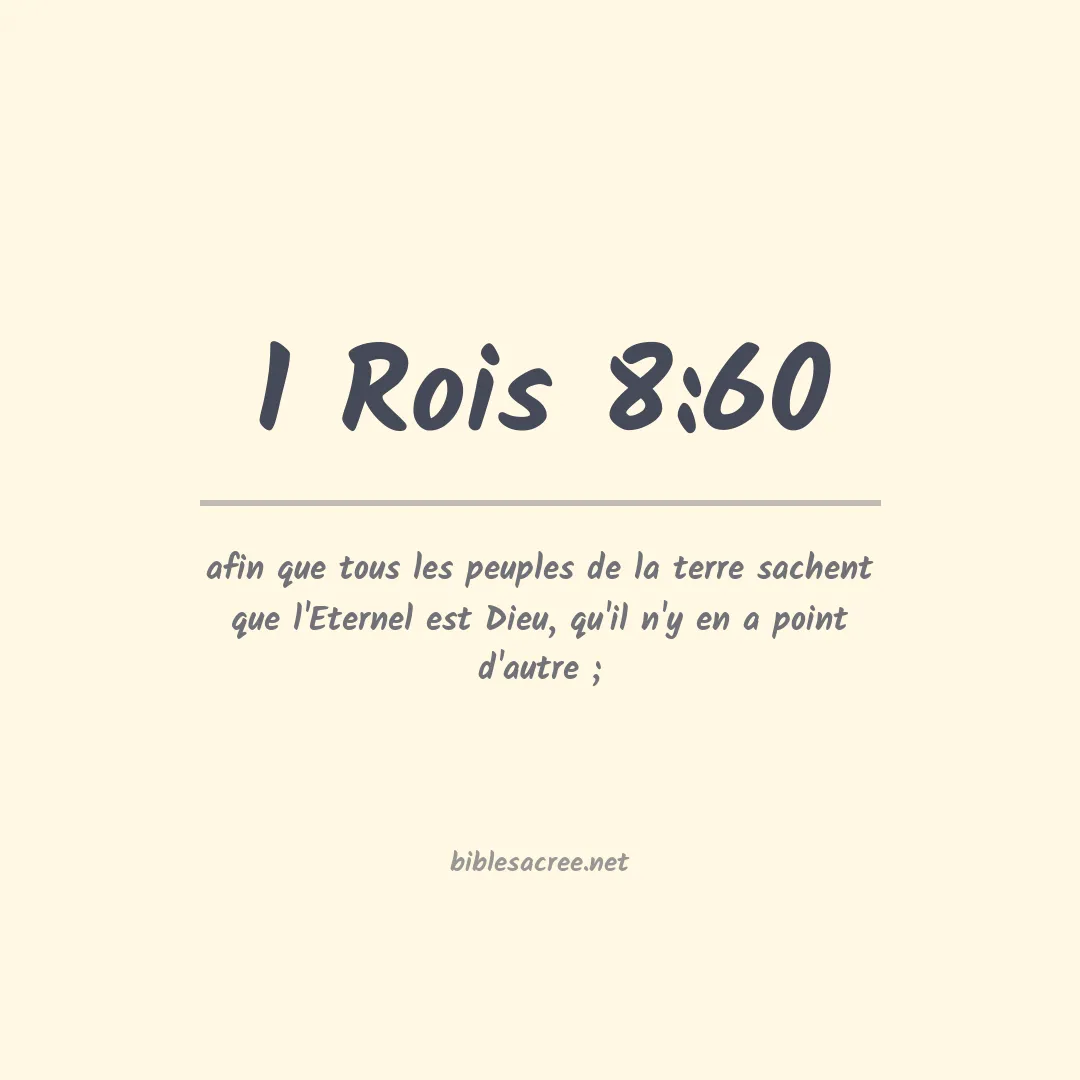 1 Rois - 8:60
