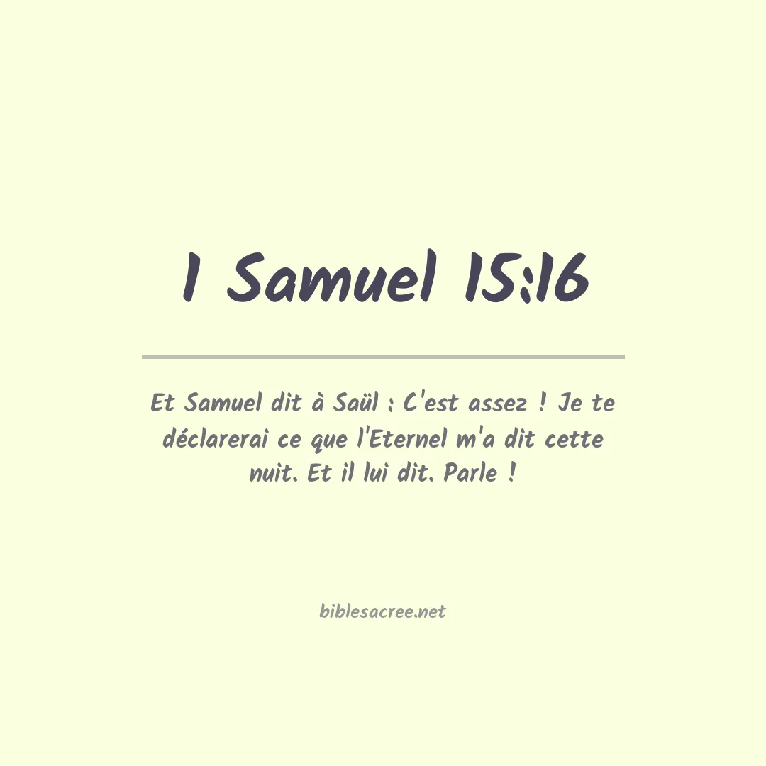 1 Samuel - 15:16