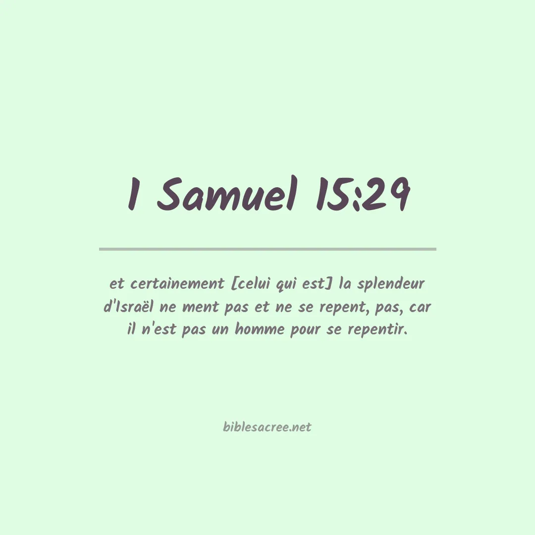 1 Samuel - 15:29
