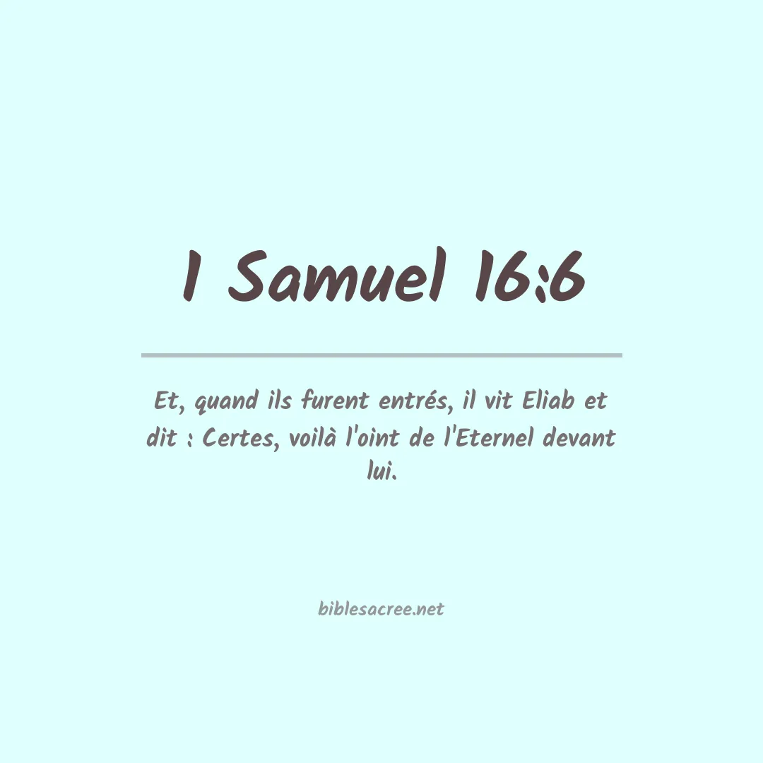 1 Samuel - 16:6