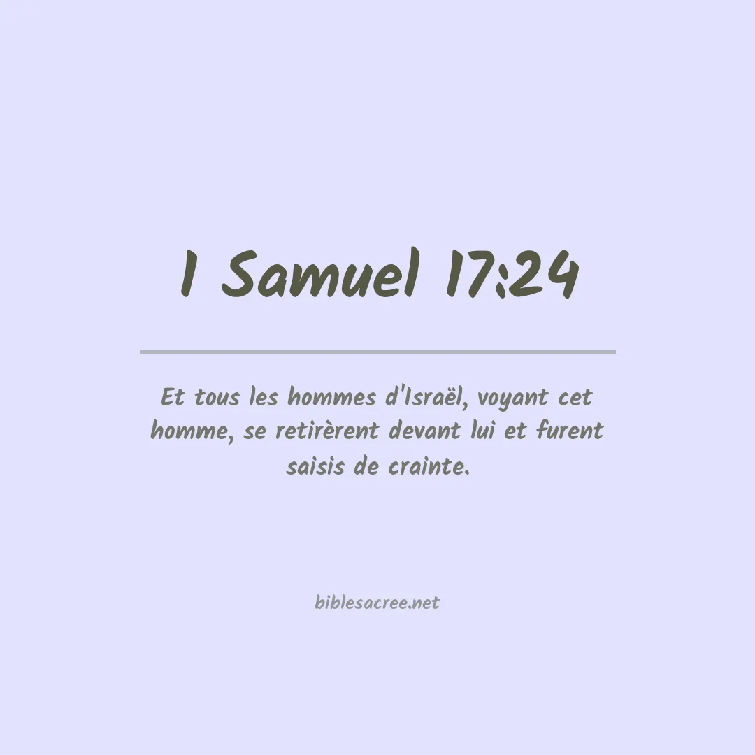 1 Samuel - 17:24