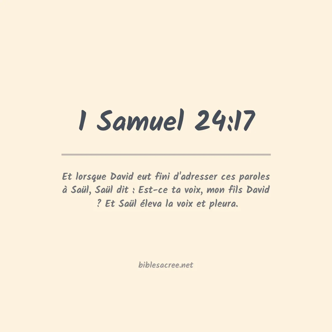 1 Samuel - 24:17
