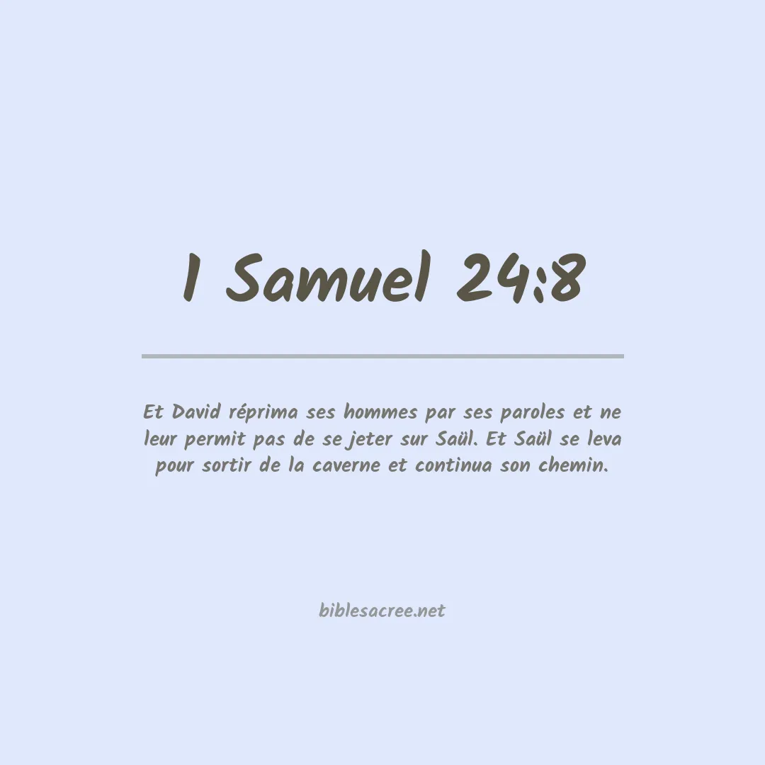 1 Samuel - 24:8