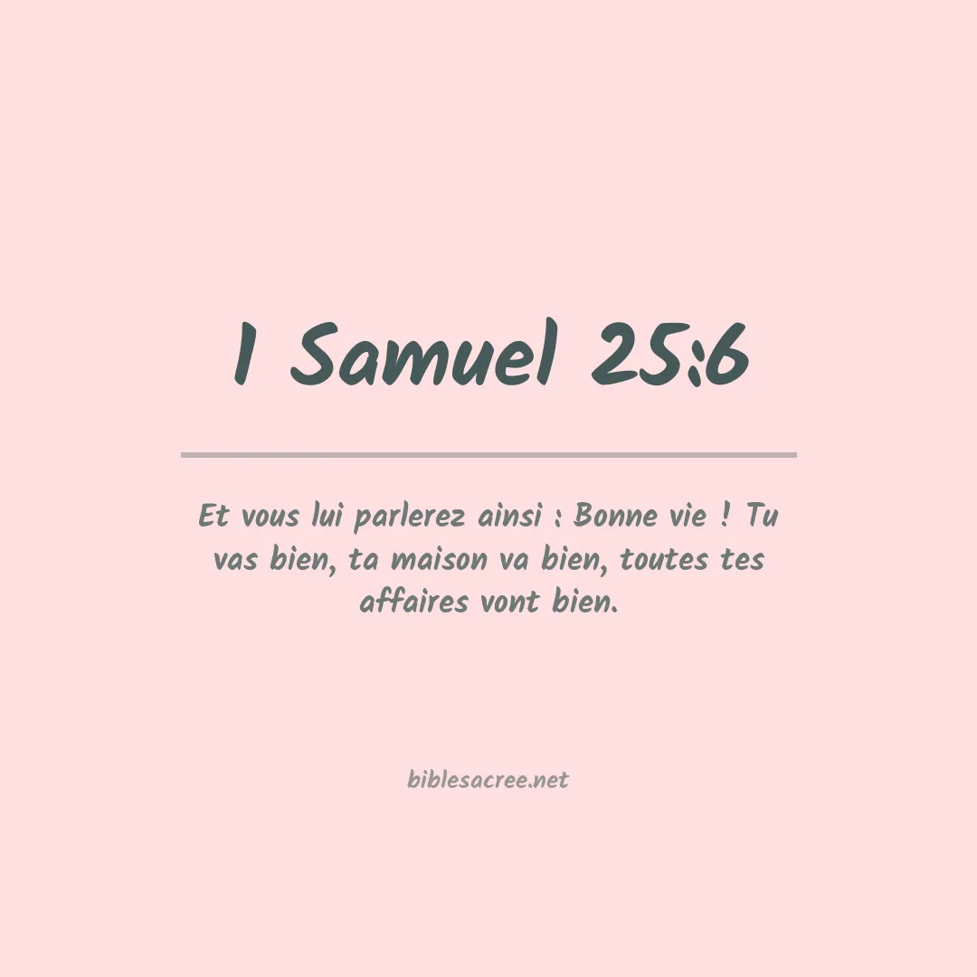 1 Samuel - 25:6