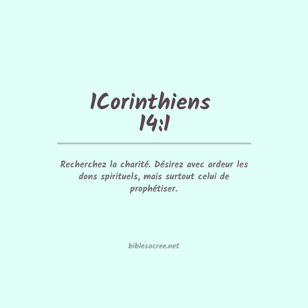 1Corinthiens  - 14:1