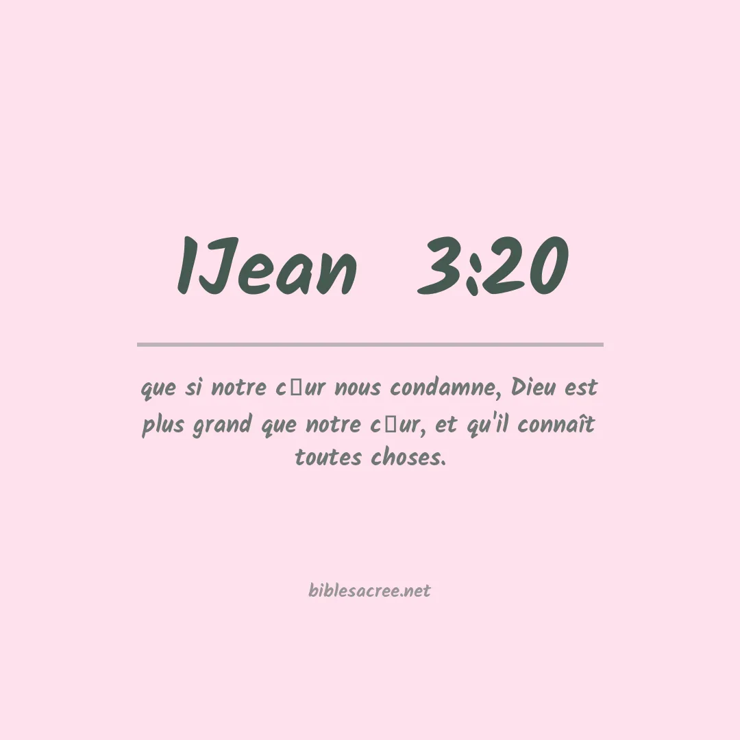 1Jean  - 3:20