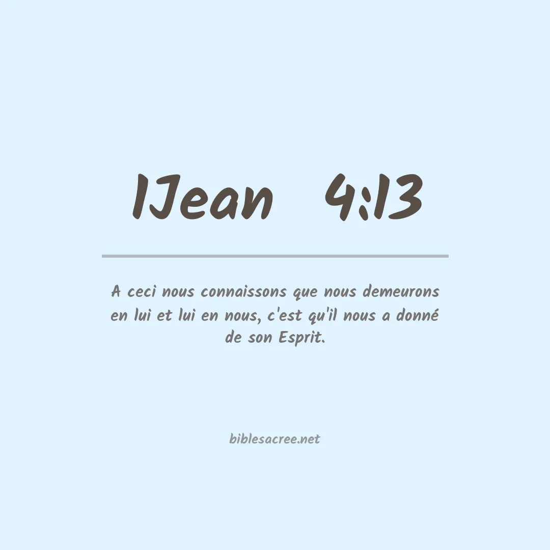 1Jean  - 4:13