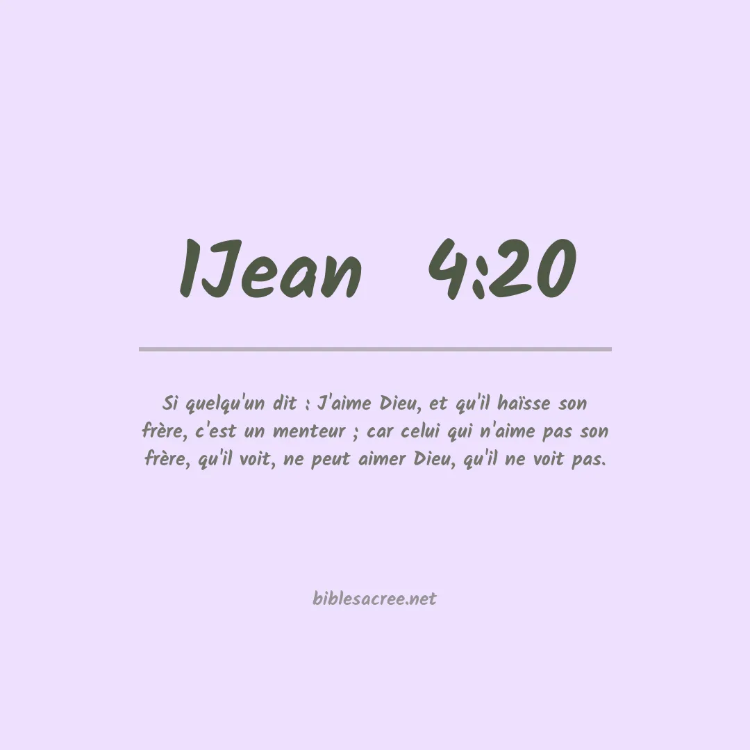 1Jean  - 4:20