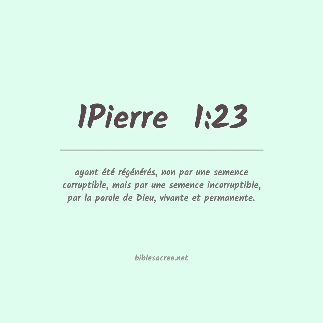 1Pierre  - 1:23