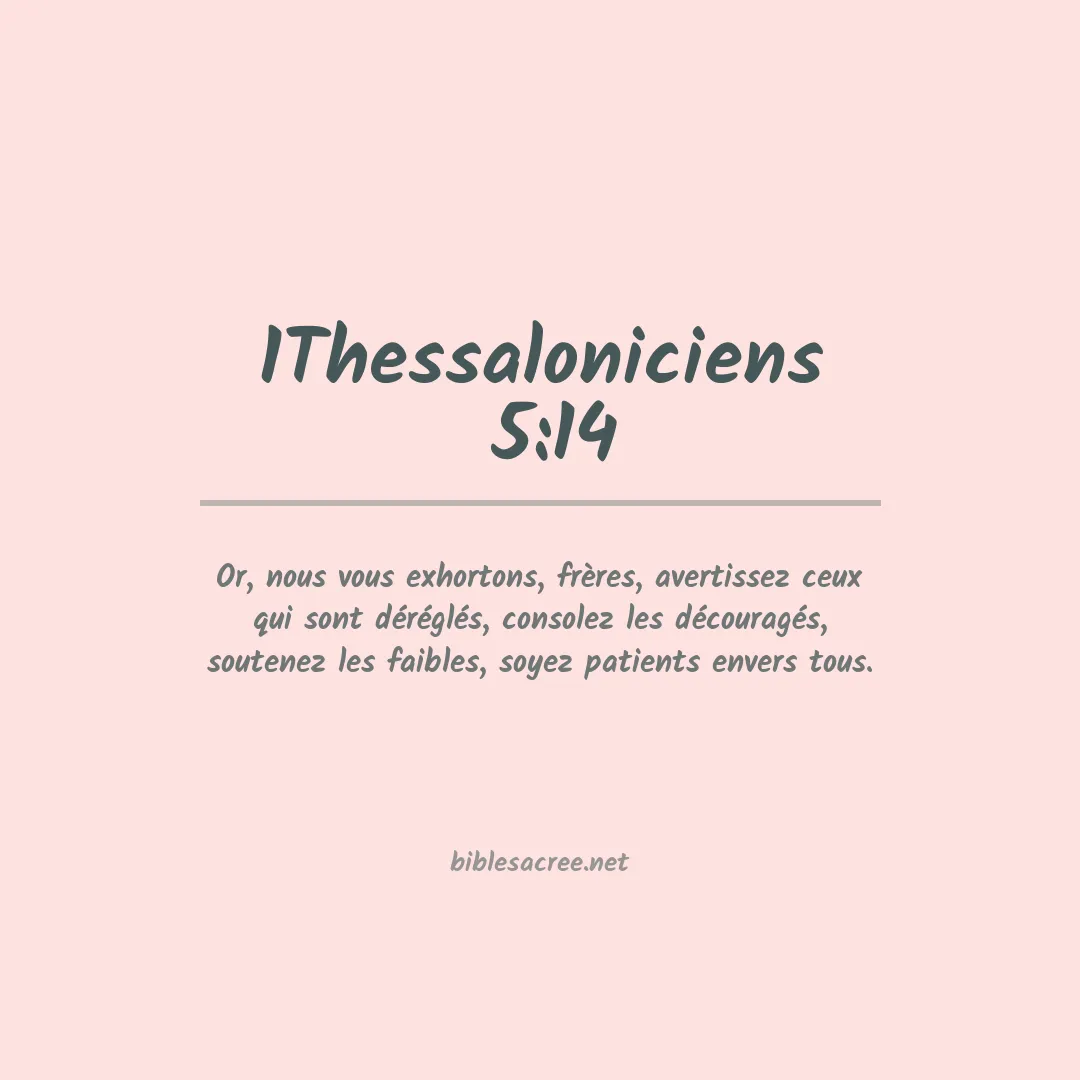 1Thessaloniciens  - 5:14