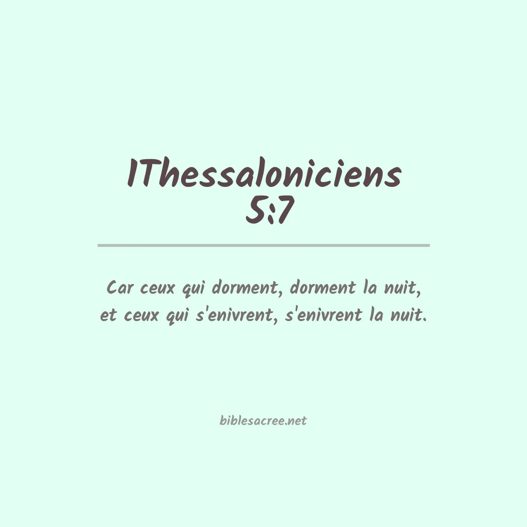 1Thessaloniciens  - 5:7