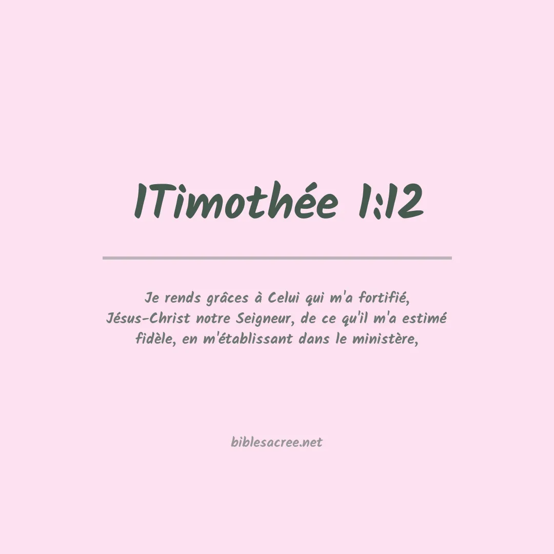 1Timothée - 1:12