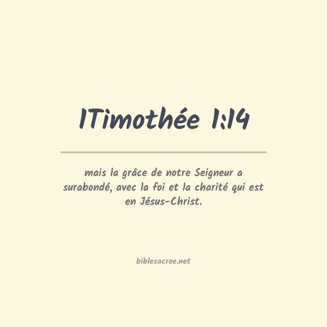 1Timothée - 1:14