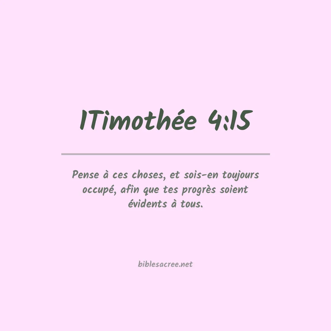 1Timothée - 4:15