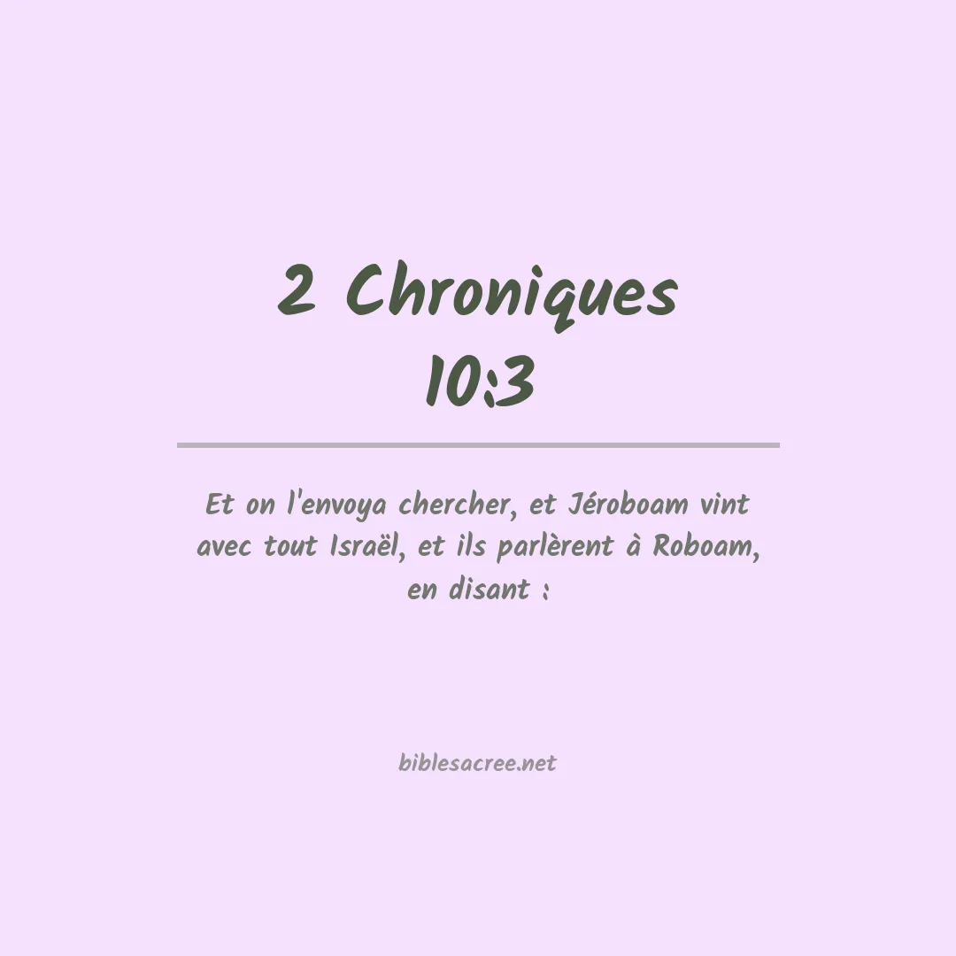 2 Chroniques - 10:3