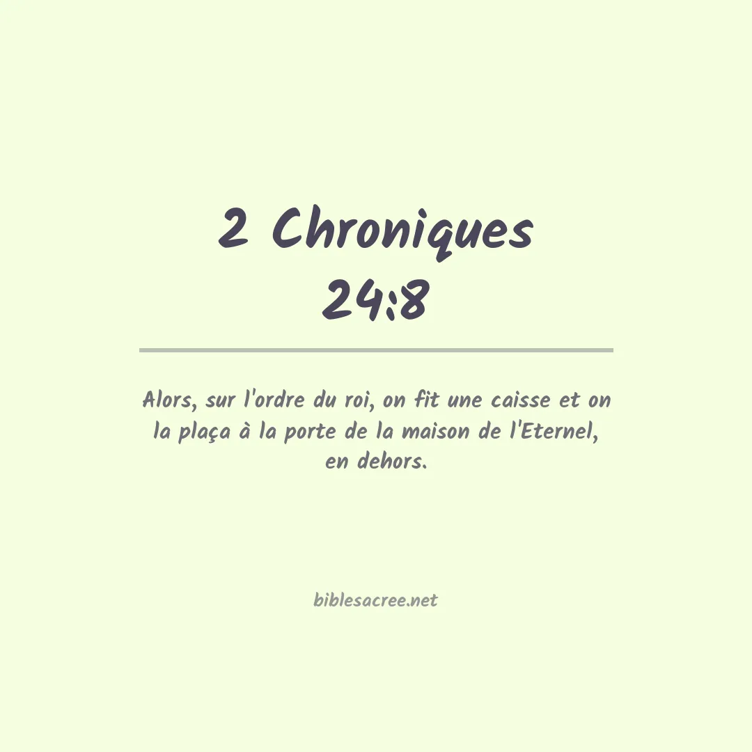 2 Chroniques - 24:8
