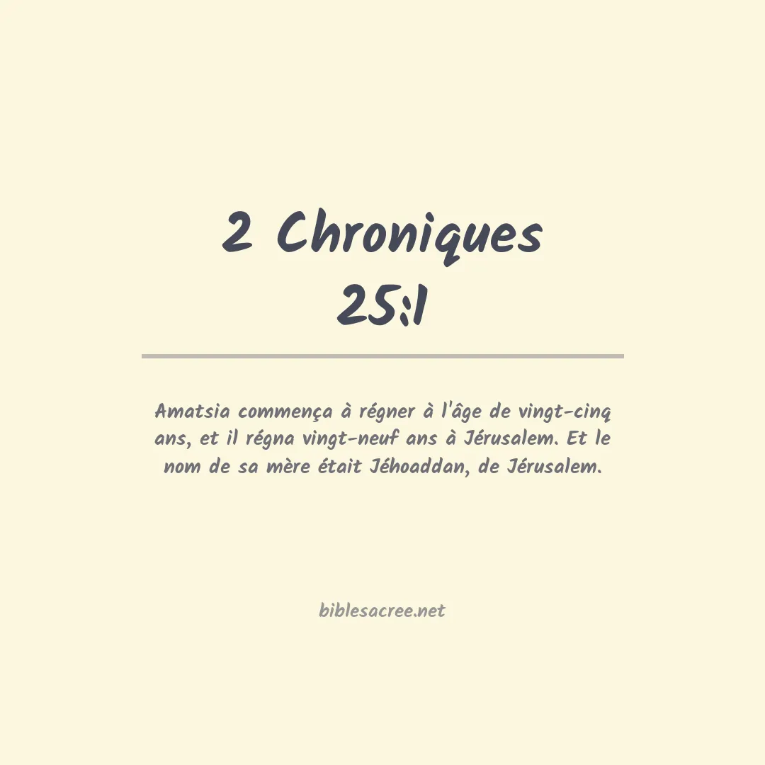 2 Chroniques - 25:1
