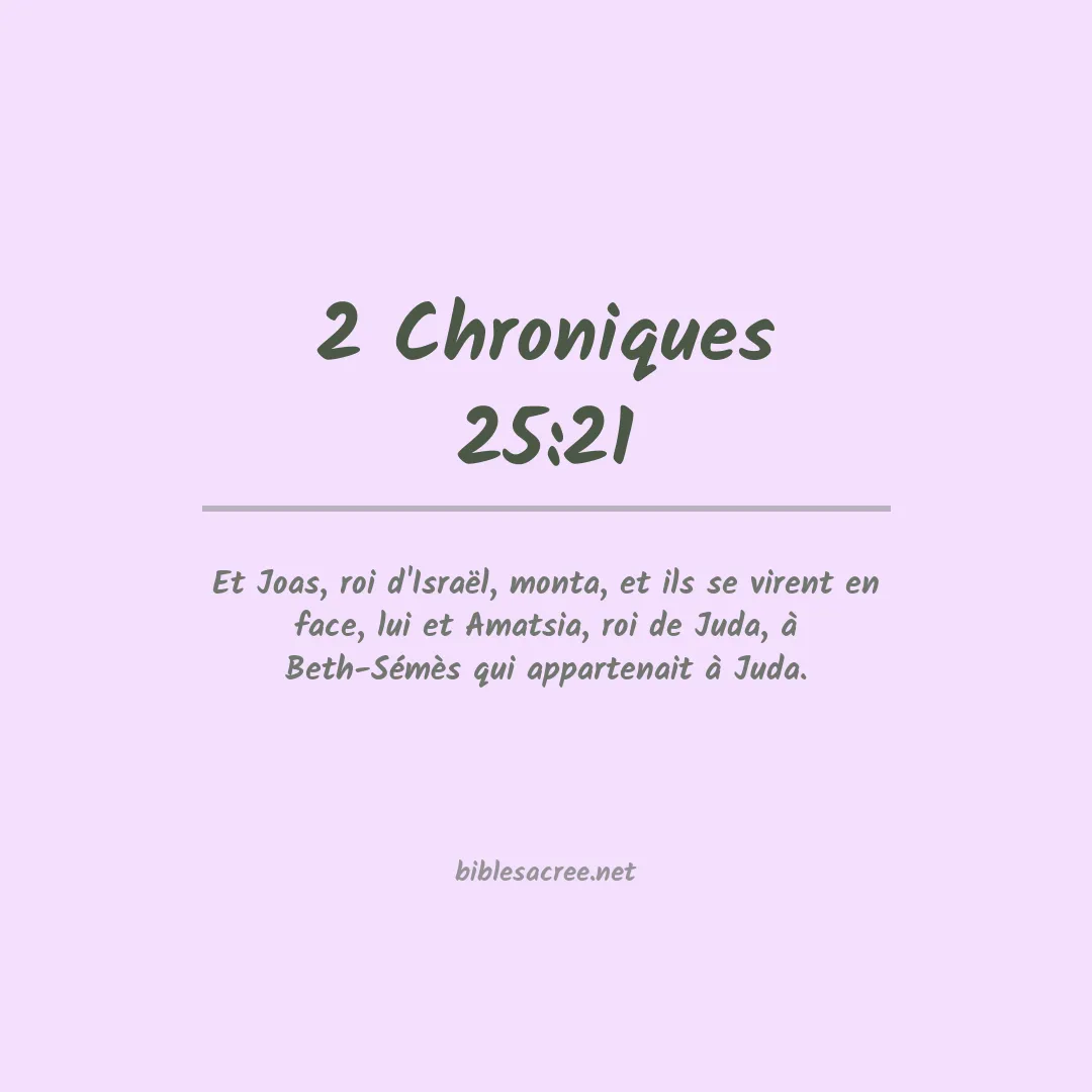 2 Chroniques - 25:21