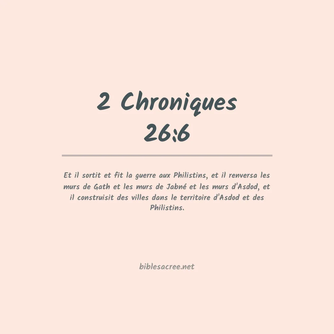 2 Chroniques - 26:6