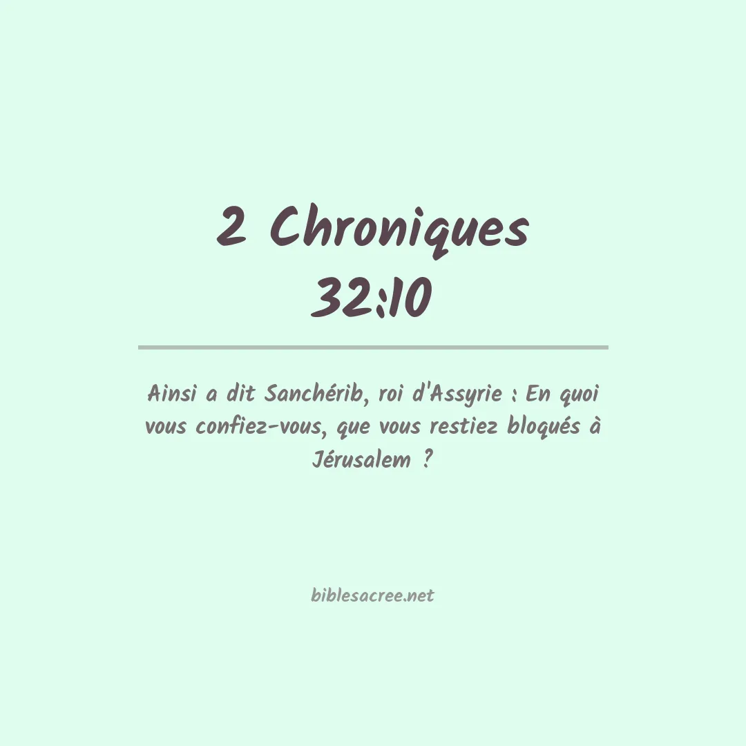 2 Chroniques - 32:10