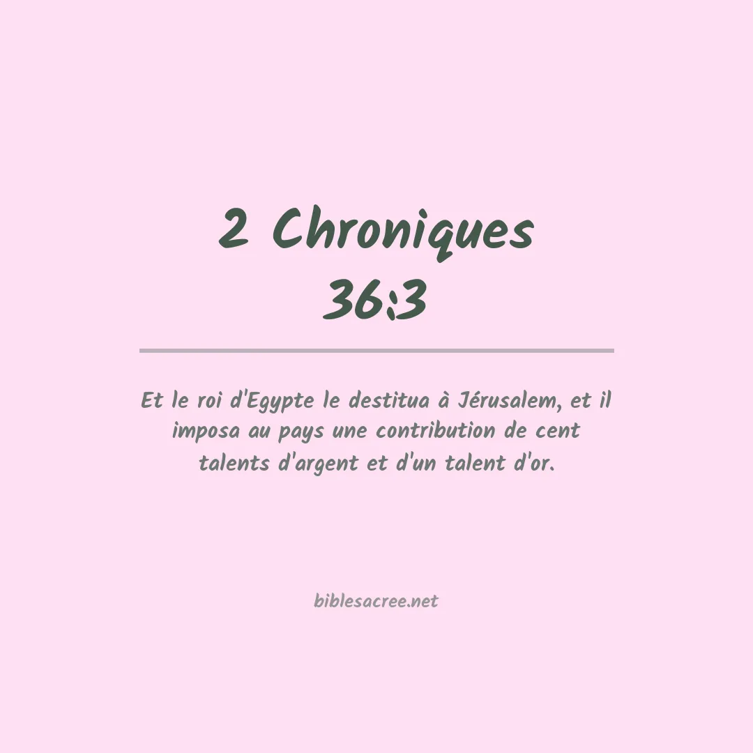 2 Chroniques - 36:3