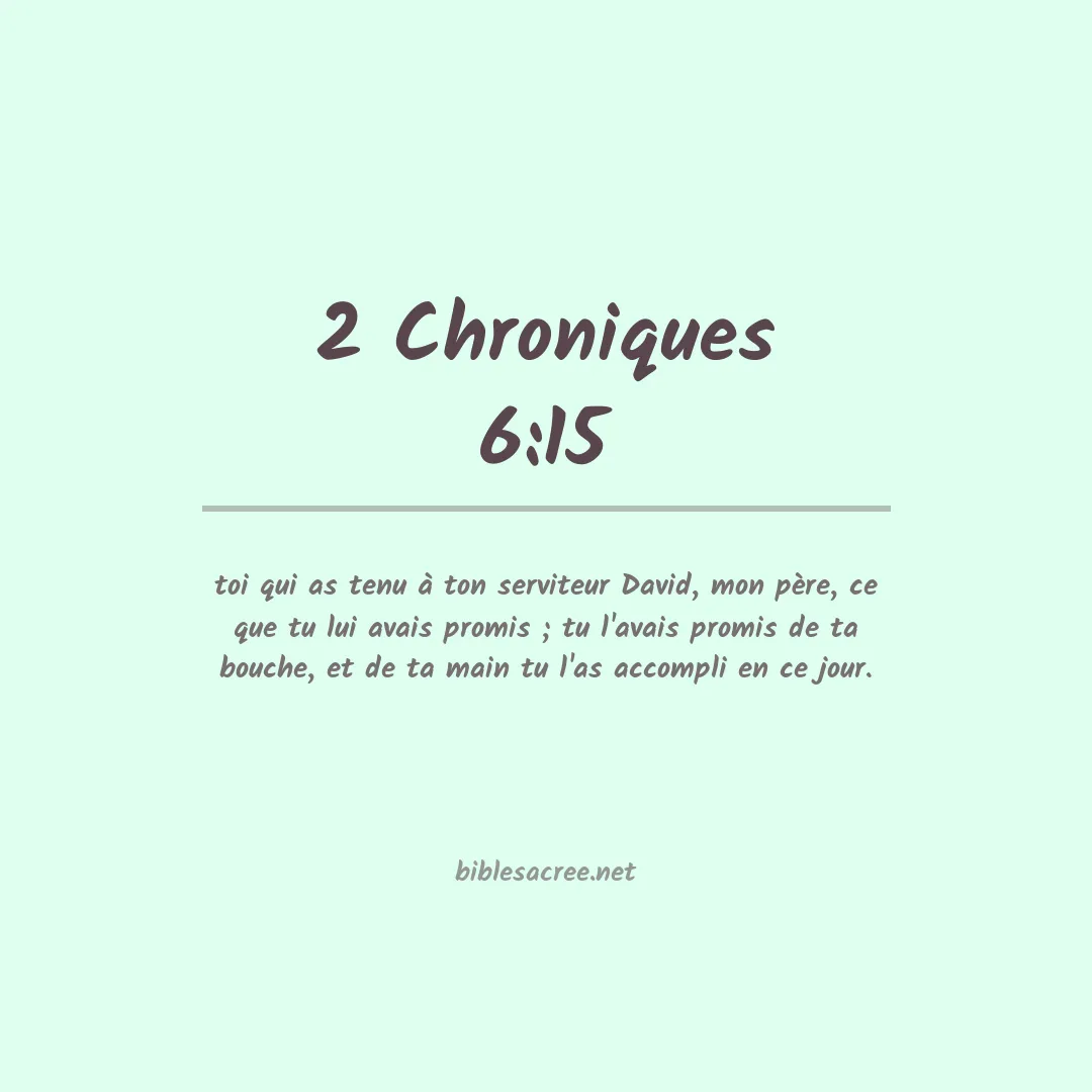 2 Chroniques - 6:15