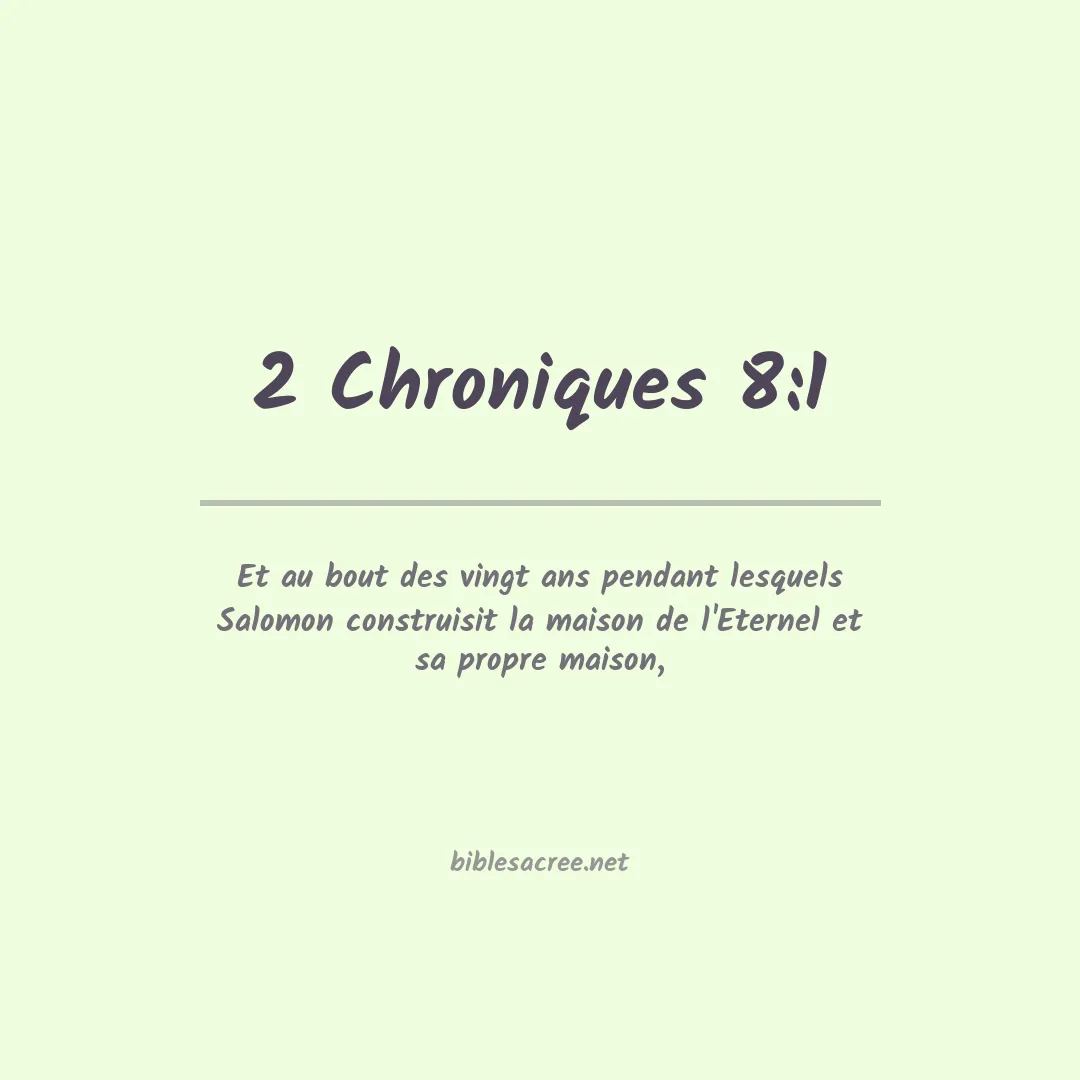 2 Chroniques - 8:1