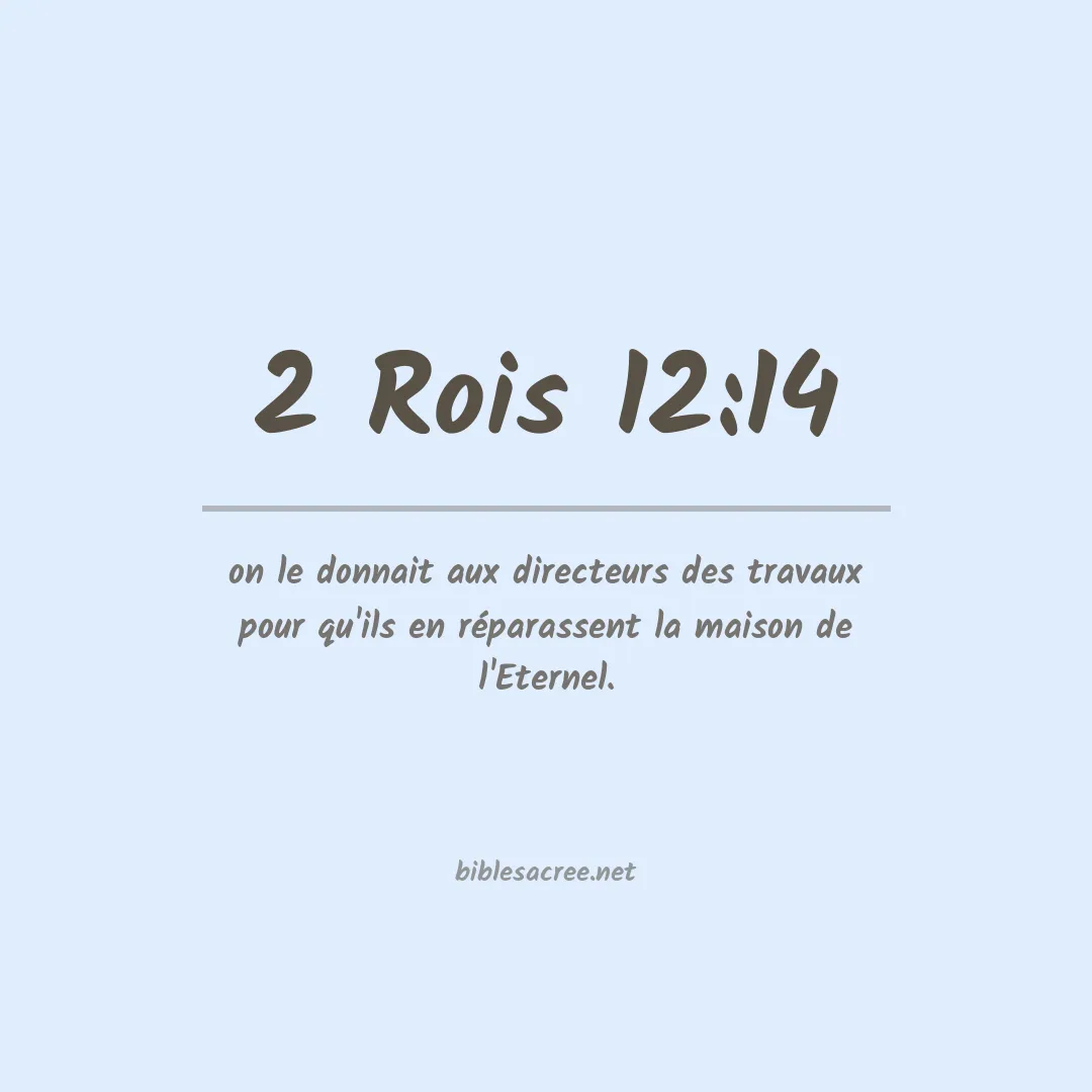 2 Rois - 12:14