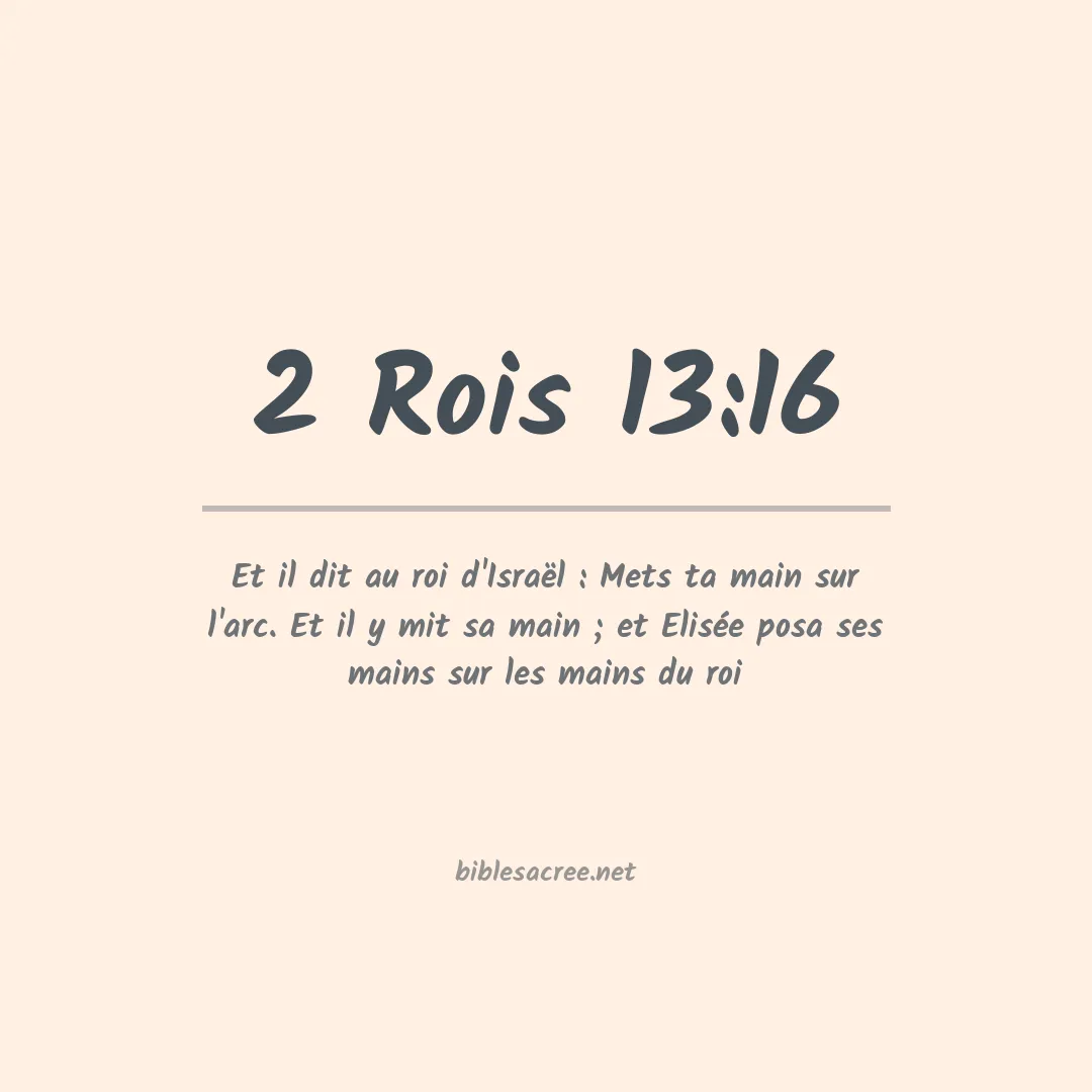 2 Rois - 13:16