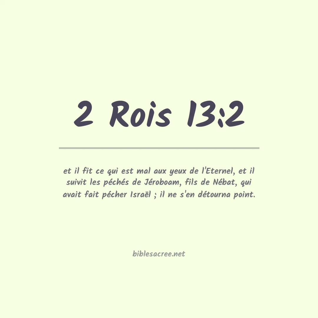2 Rois - 13:2
