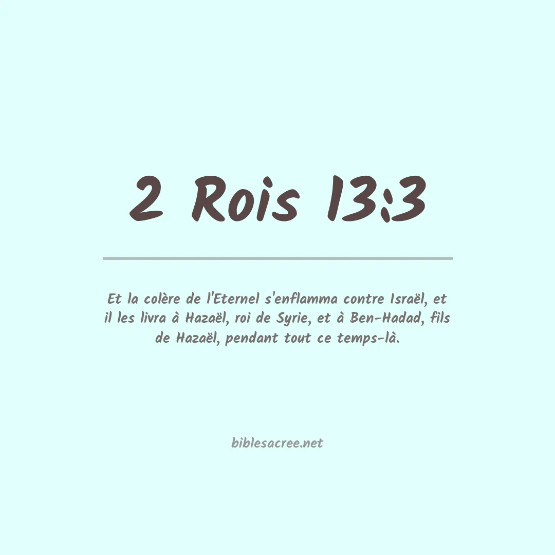 2 Rois - 13:3