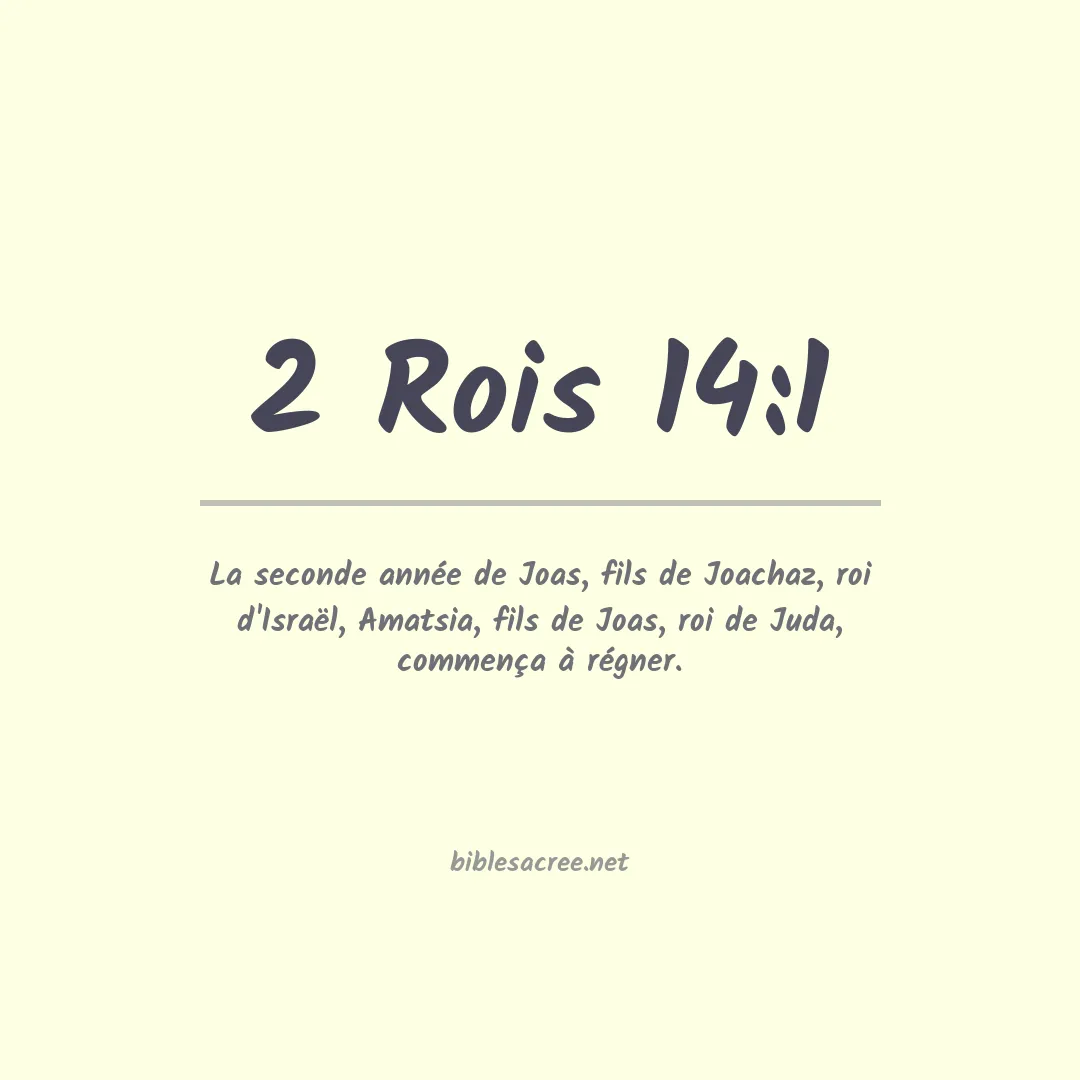 2 Rois - 14:1