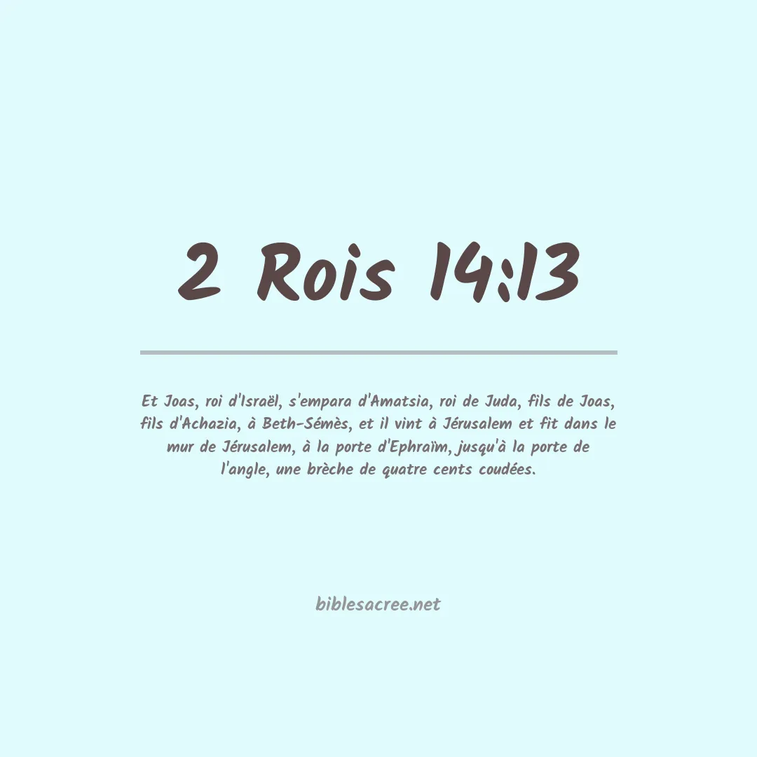 2 Rois - 14:13