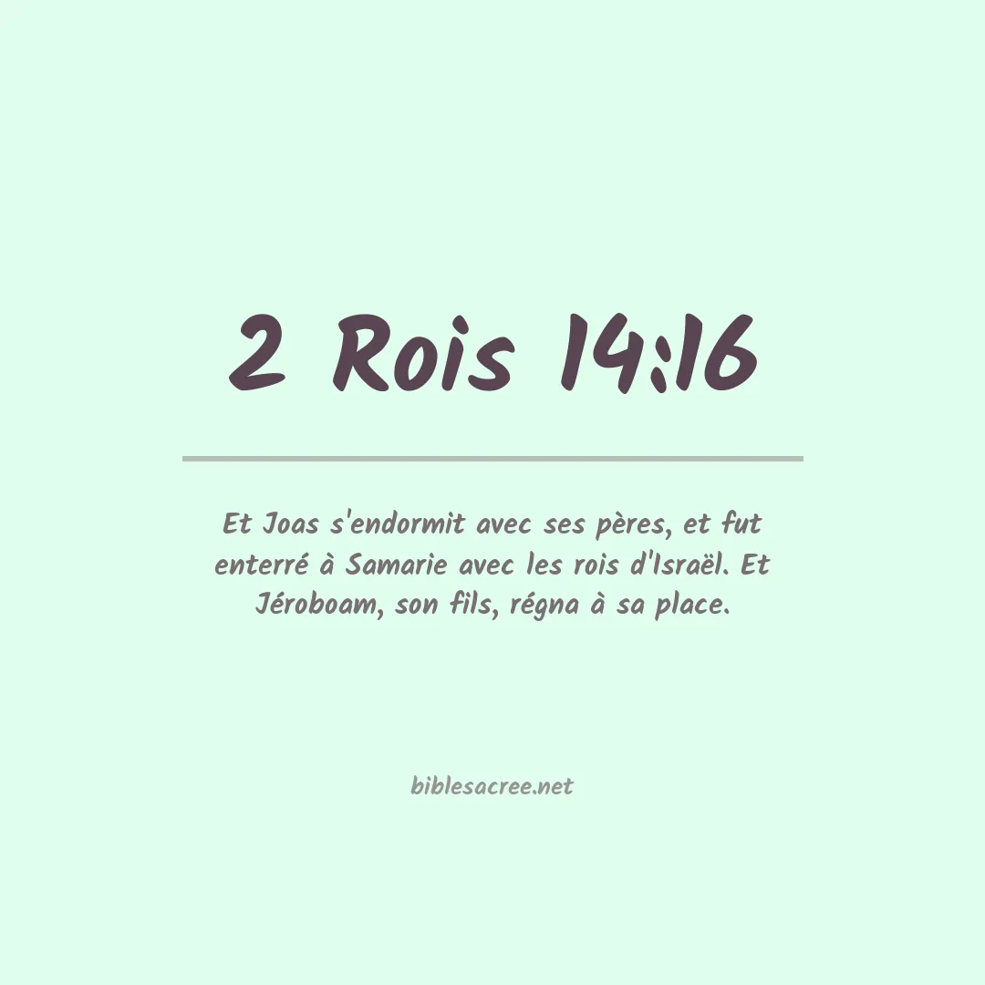 2 Rois - 14:16