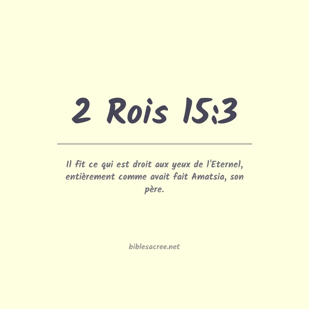 2 Rois - 15:3