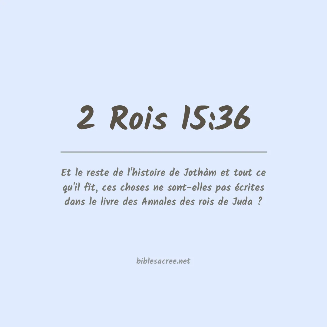 2 Rois - 15:36
