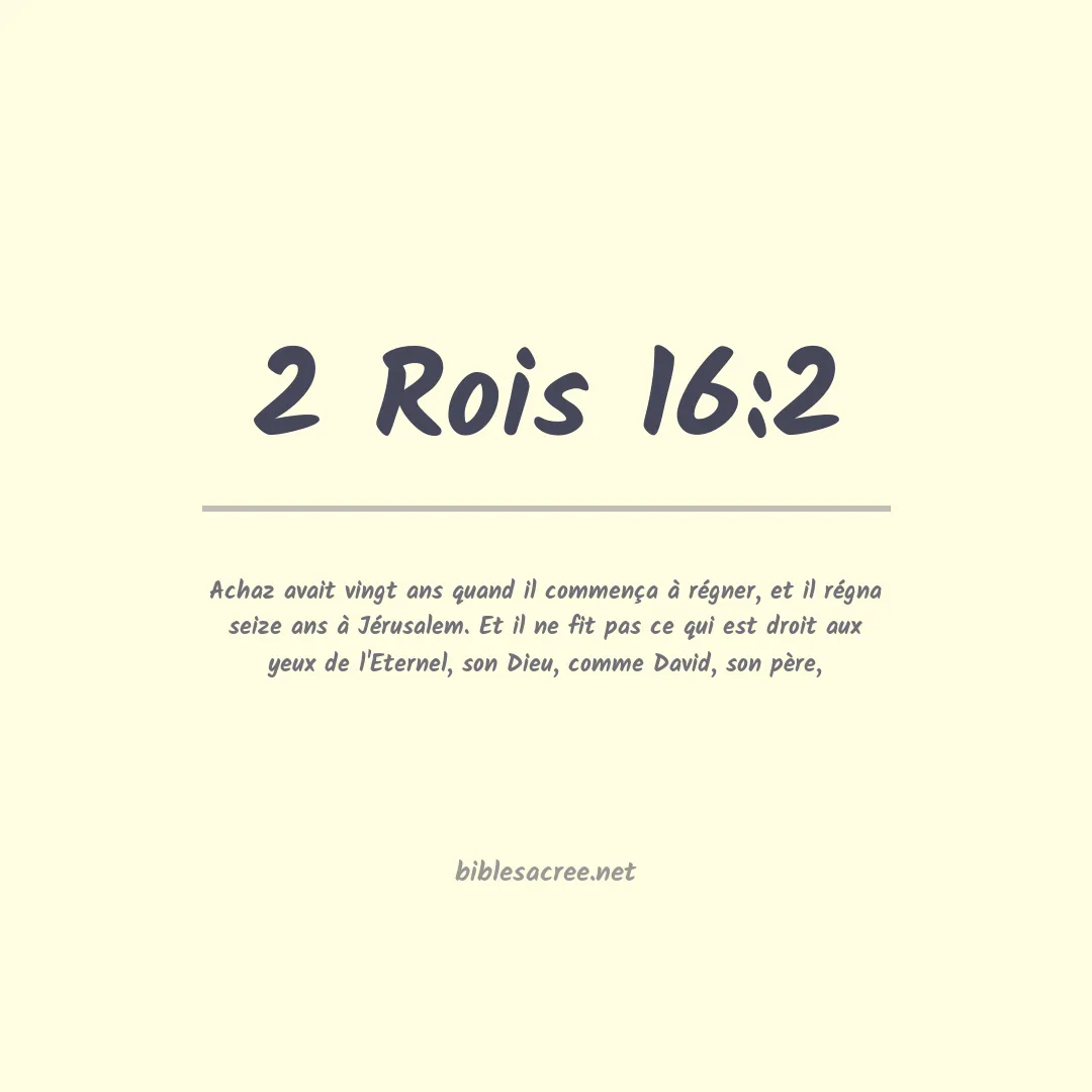 2 Rois - 16:2