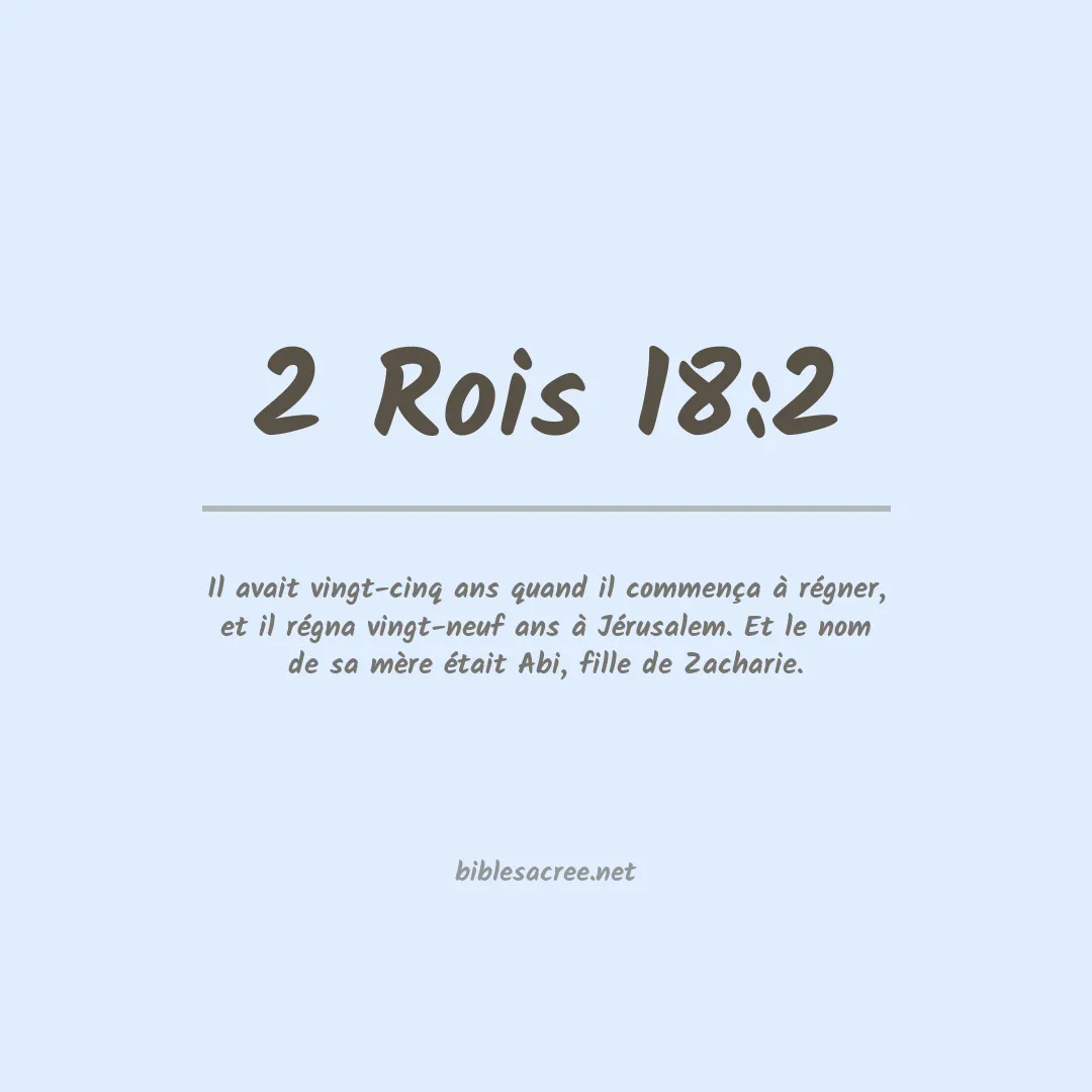 2 Rois - 18:2