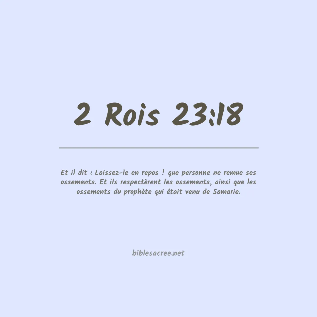 2 Rois - 23:18