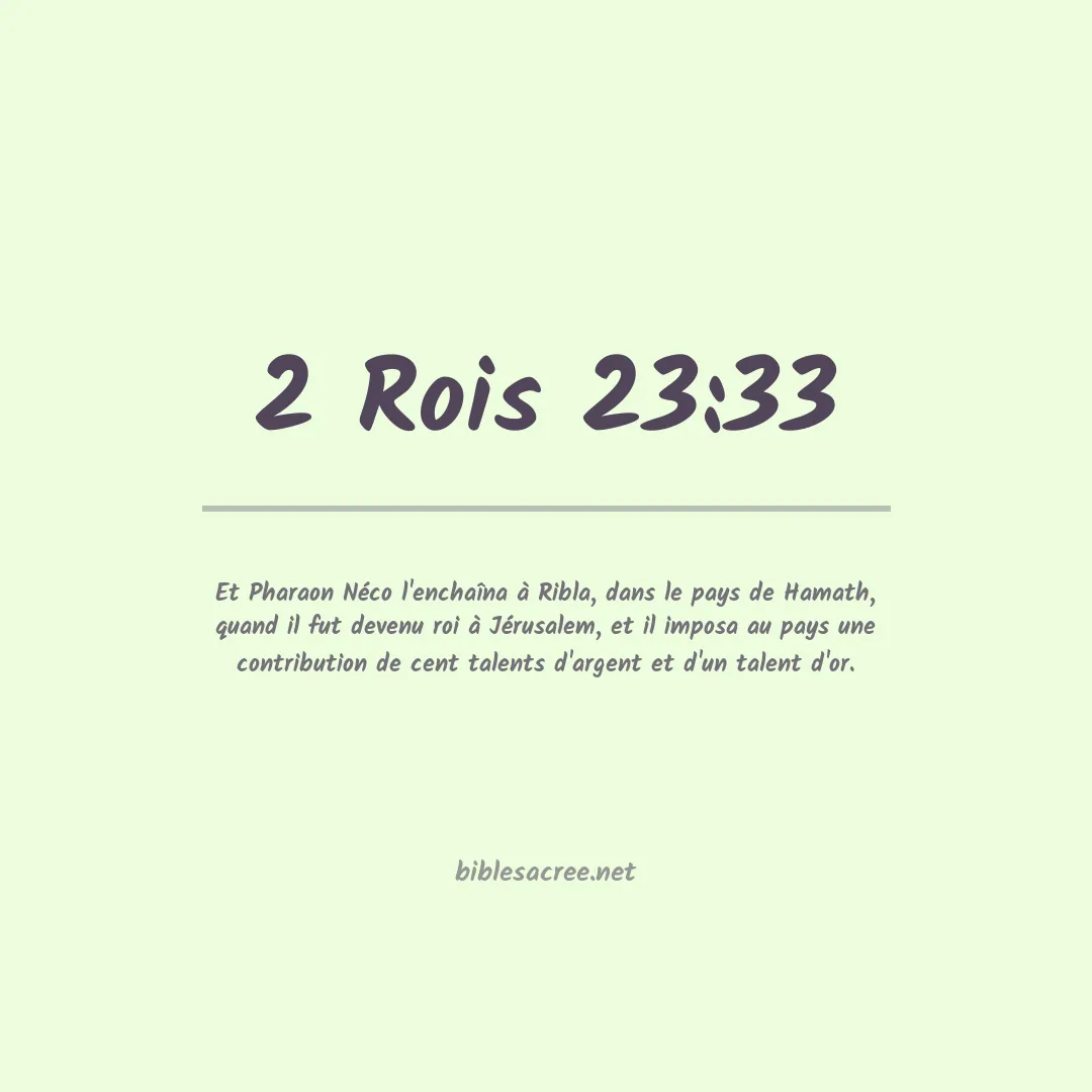 2 Rois - 23:33