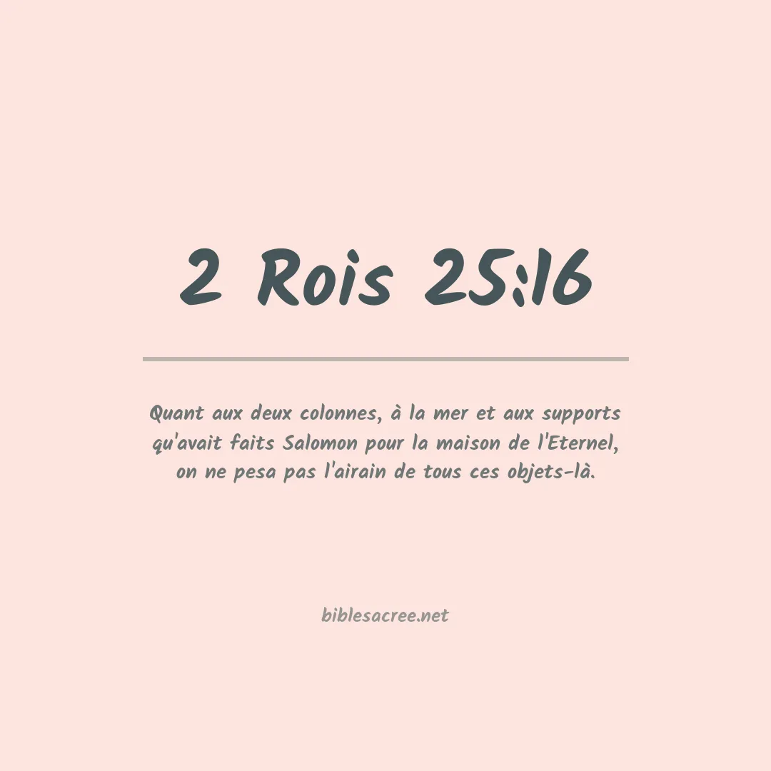 2 Rois - 25:16