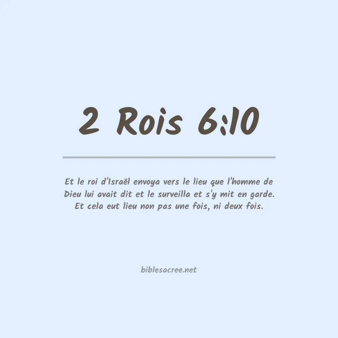 2 Rois - 6:10