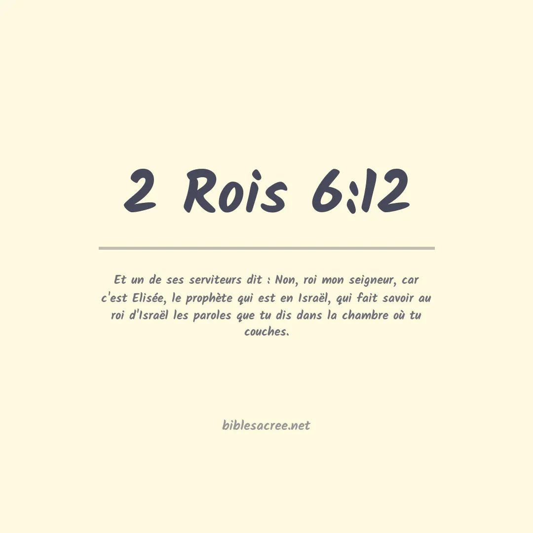2 Rois - 6:12