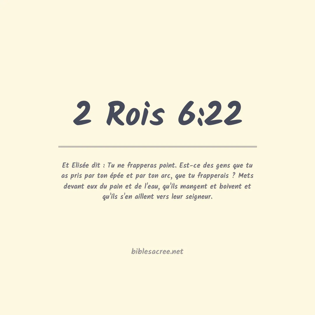 2 Rois - 6:22
