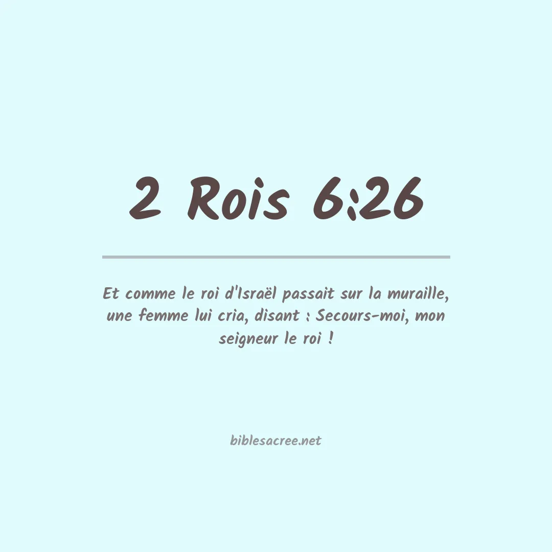 2 Rois - 6:26
