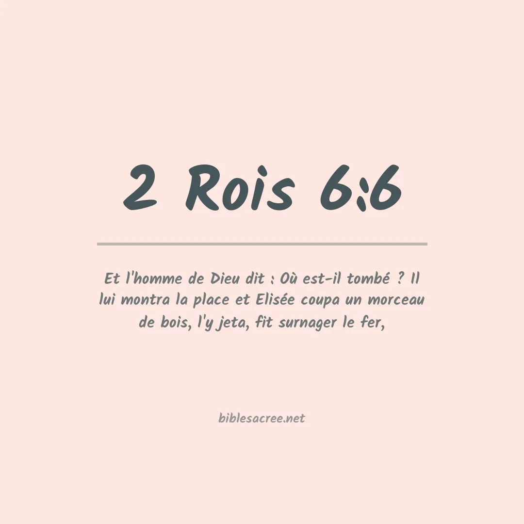 2 Rois - 6:6