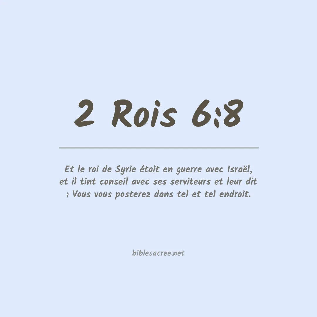 2 Rois - 6:8