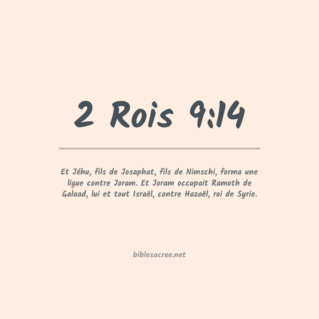 2 Rois - 9:14