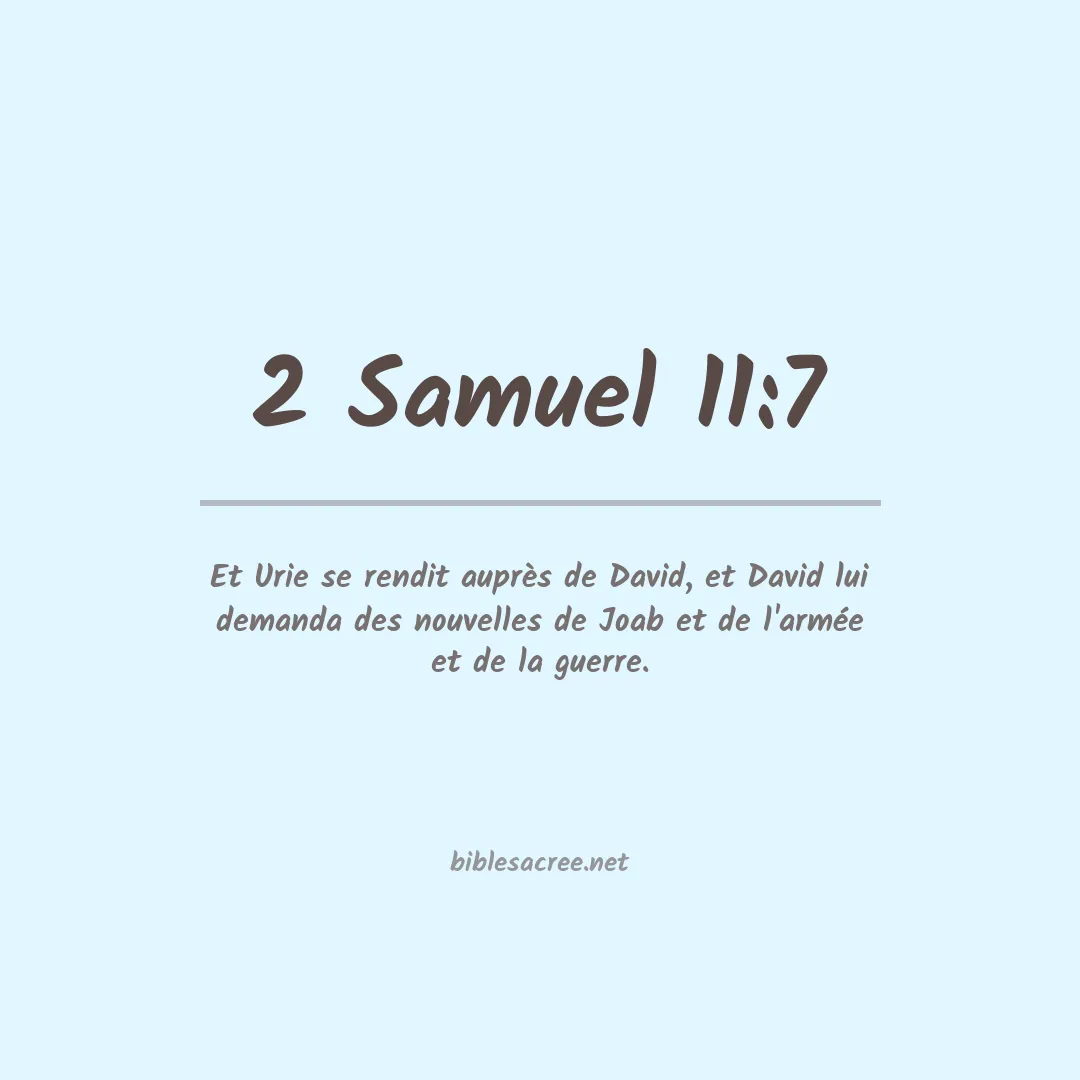2 Samuel - 11:7