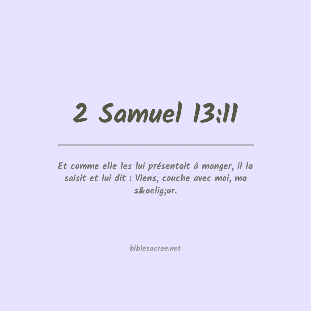 2 Samuel - 13:11